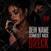 Dein Name schmeckt nach Dreck