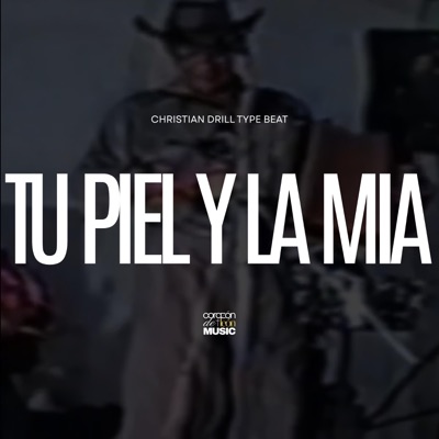 tu piel y la mia (Drill Latino Instrumental) - Single