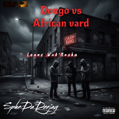 Dongo vs African vard (feat. SpheDaDeejay & Djy Furry ZA) [Remix] - Single