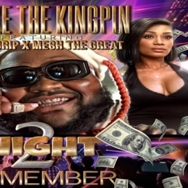 NIGHT TO REMEMBER (feat. Bonni Drip & Megh The Great) Sleeze The Kingpin