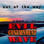 Evil Containment Wave (feat. Snickers) - Single