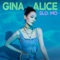 Slo-Mo - Gina Alice lyrics