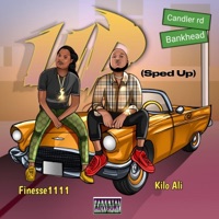 Up (feat. Kilo Ali) [Sped Up Version] - Single - Finesse1111