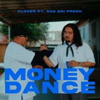 Money dance (feat. Sadboi fresh) - Single - Young Kloser