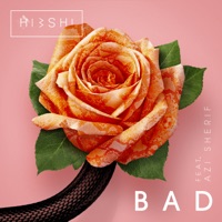 Bad (feat. Azi Sherif) - Single - Hibshi