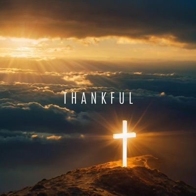 Thankful Remix - Single
