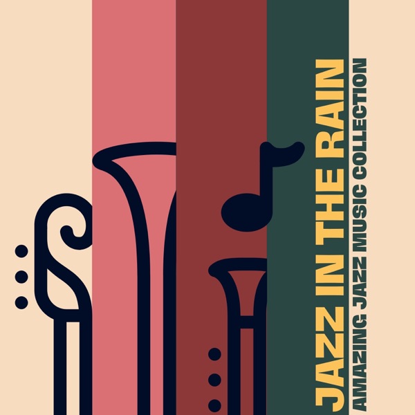Jazz in the Rain: Relaxing Jazz Songs