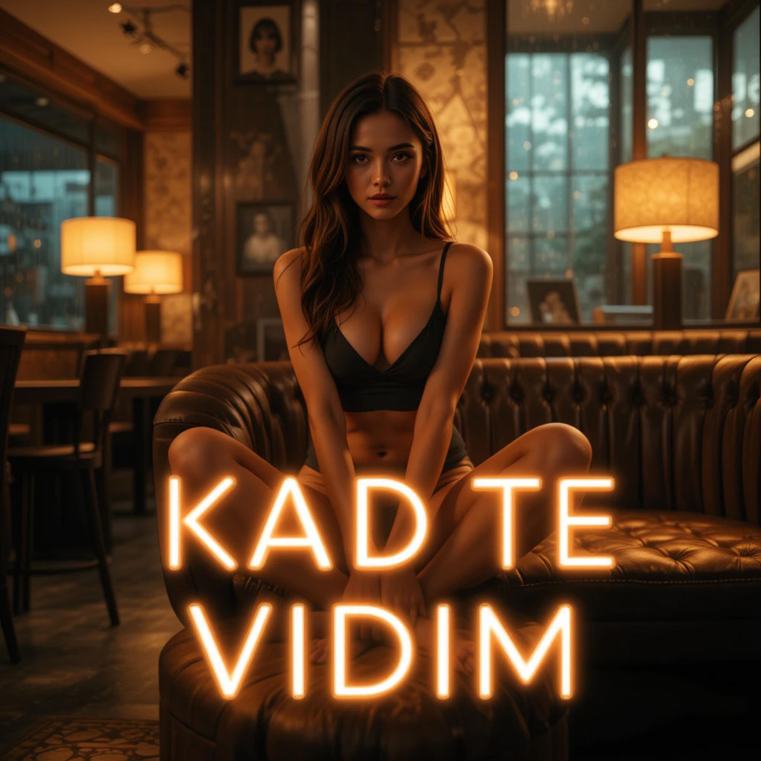 Kad Te Vidim - Single