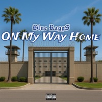 On My Way Home - Single - Blue Ragg$