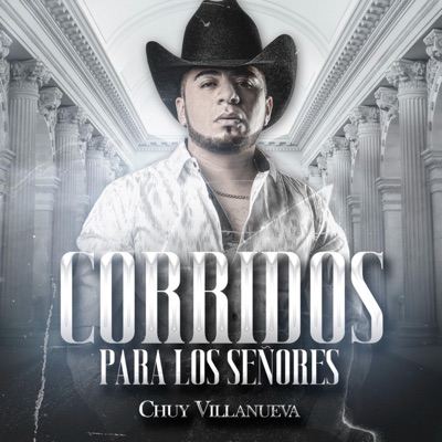 Corridos Para Los Señores