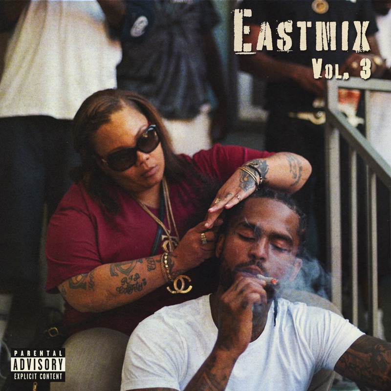 EASTMIX, Vol 3 by Dave East