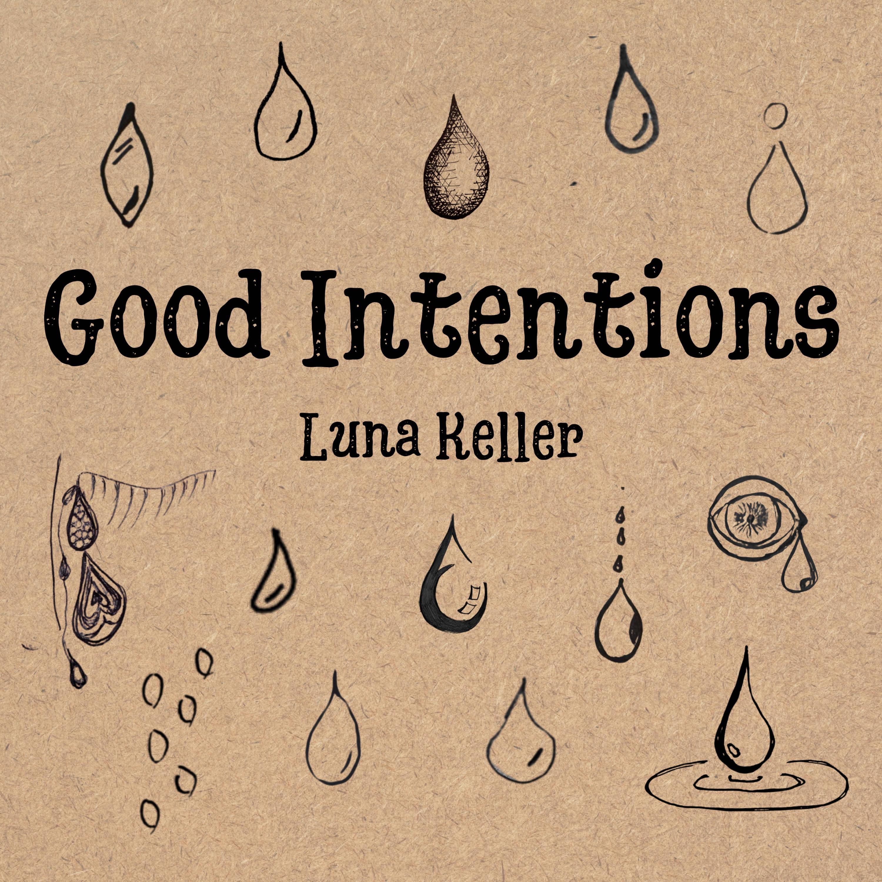 Good Intentions - EP
