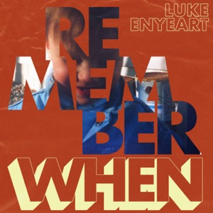 Remember When - Single