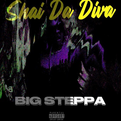 BIG STEPPA - Single