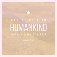 HuManKind (feat. Nappa & Diary of a Poet) - Single - Kupid the King