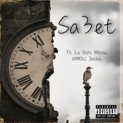Sa3et (feat. Lasain, Mizou, Kimou & Jacko) - Single