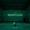 Weightless