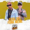 Bora Bill Funk Meme - Single