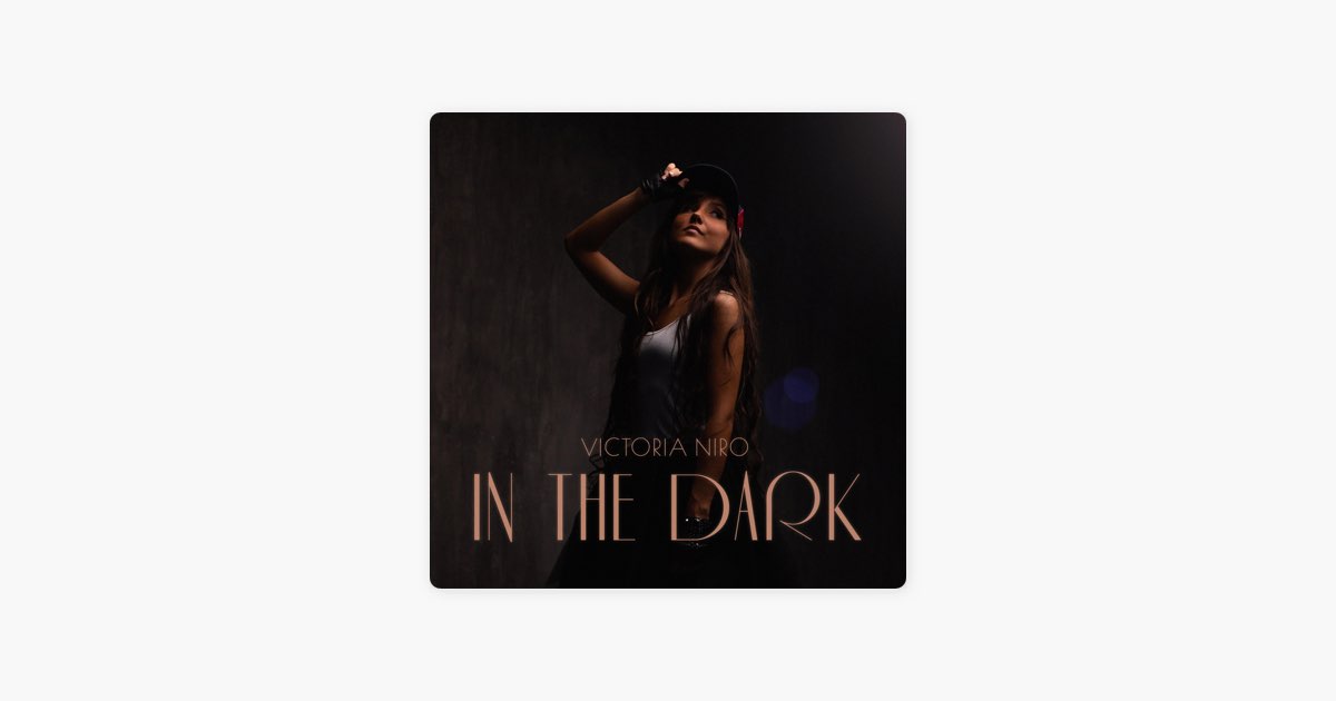 In the dark - Single - Album by Victoria Niro - Apple Music