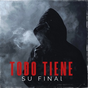 Todo Tiene su Final