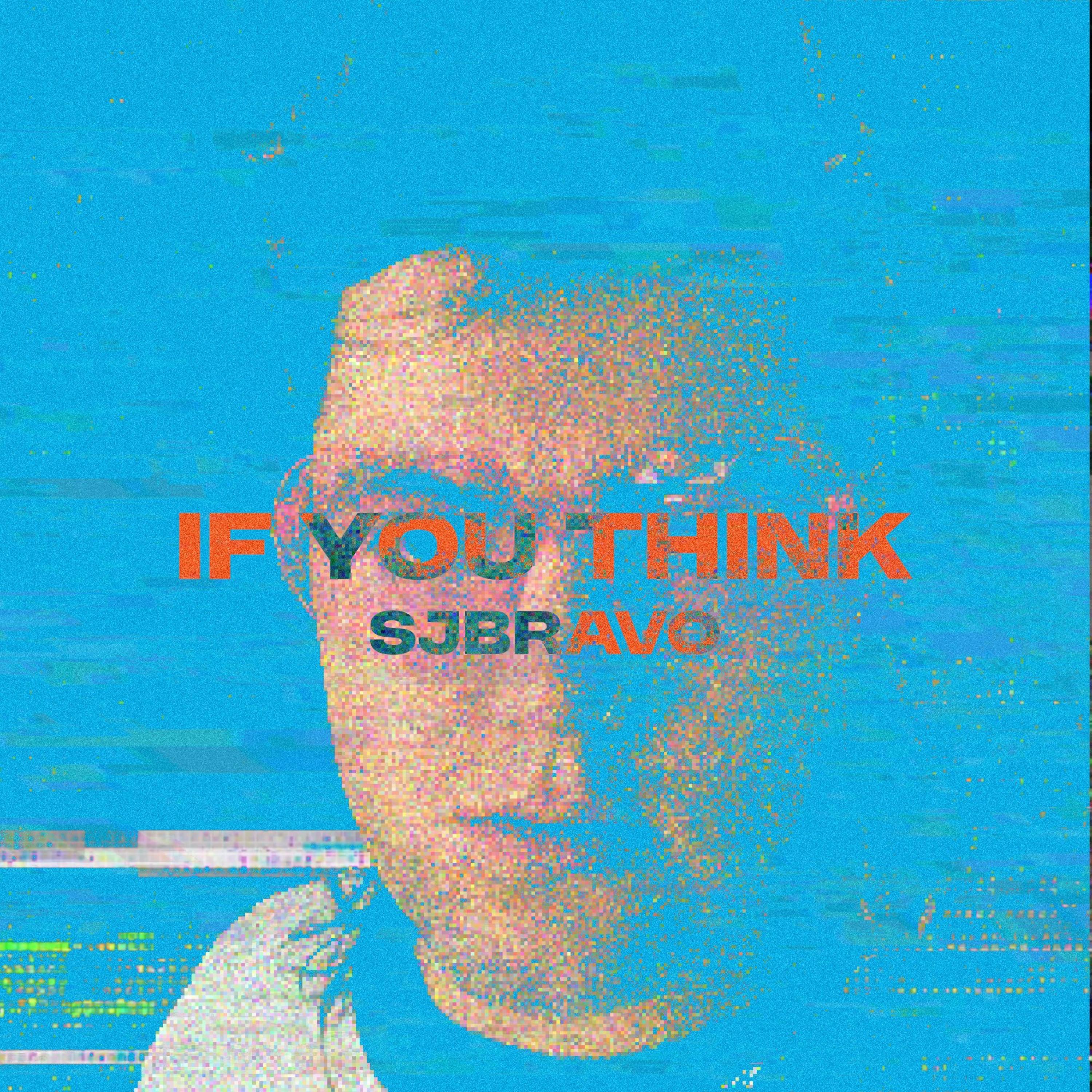 If You Think - Single