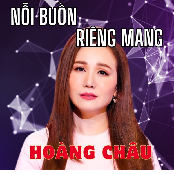 Nỗi Buồn Riêng Mang - Single