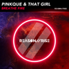 Breathe Fire (Extended Mix) - Pinkque & That Girl