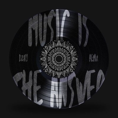 Music Is the Answer - Single