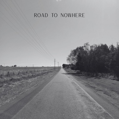 Road To Nowhere (feat. George Alexander) - Single