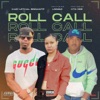 Roll Call - Single (feat. CTC Dre & LSD215) - Single