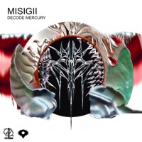 Decode Mercury - Single - MISIGII