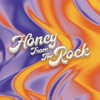 Honey From the Rock