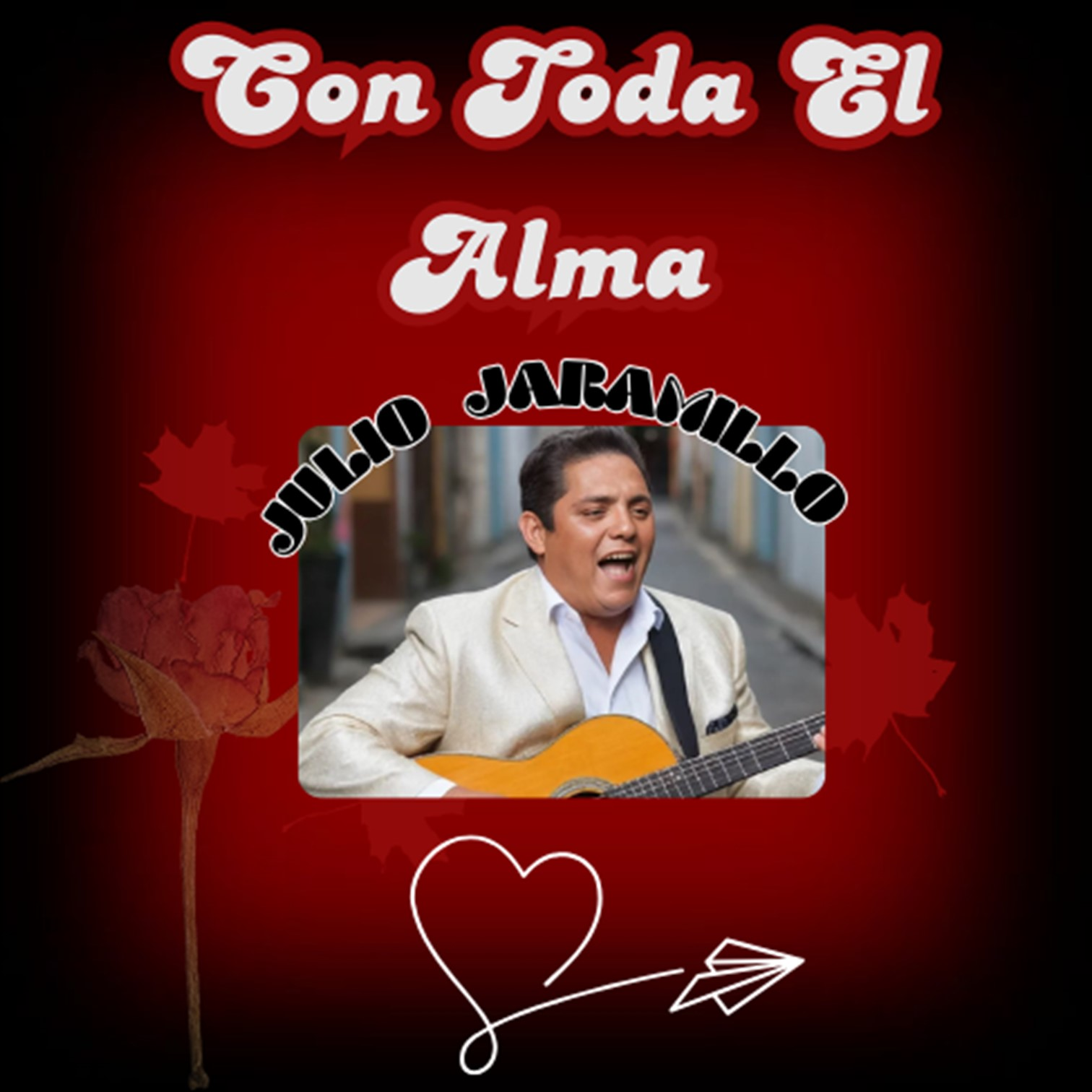 Con Toda el Alma
