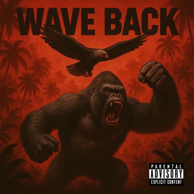 Wave Back (feat. Deezyman) - Single