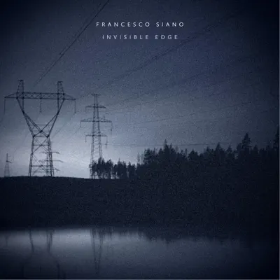 Francesco Siano의 Invisible edge - EP을(를) 감상해 보세요.
