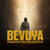 Bevuya (feat. Olefied Khetha & Zuko SA) artwork