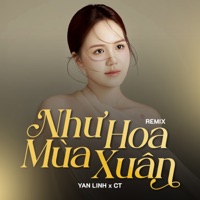 Như Hoa Mùa Xuân (Remix) - Single - Yan Linh, Satan Remix & CT