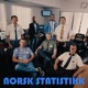 Norsk Statistikk feat Akjeft MadsMedD Pi Jaa9 LavTekk DeFeKT Single