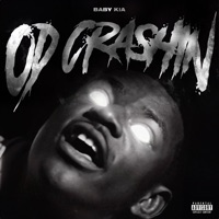 OD CRASHIN - Single - Baby Kia