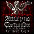 AMOR Y NO COSTUMBRE
