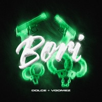 BORI (feat. Vgomez) - Single - Dolce