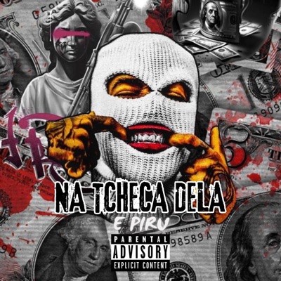 NA TCHECA DELA E PIRU (feat. DJ BS SANTOS & MC CODE) - Single