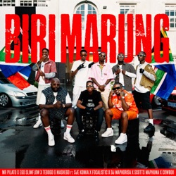 Biri Marung (Edit) [feat. Sje Konka, Focalistic, DJ Maphorisa, Scotts Maphuma & CowBoii]