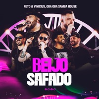 Beijo Safado (Ao Vivo) [feat. Oba Oba Samba House] - Single - Neto e Vinicius