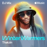 Winter Warmers: Thakzin (DJ Mix) - Thakzin