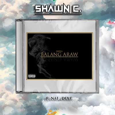 Balang Araw (feat. DIXE & NAI) - Single