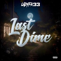 Last Dime - Single - Ladyfr33