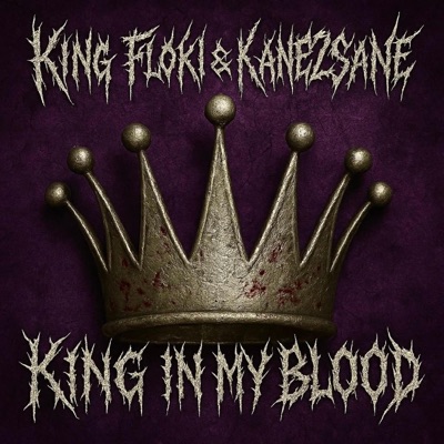 King in my blood (feat. King Floki) - Single