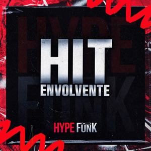 Hit Envolvente (feat. DJ SALVA)