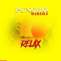 RELAX (feat. MadamJ) [Radio Edit] - Single - Puncho